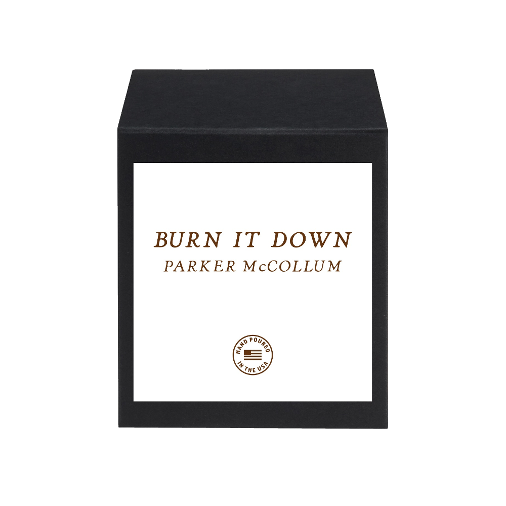Burn It Down Candle-PRE ORDER