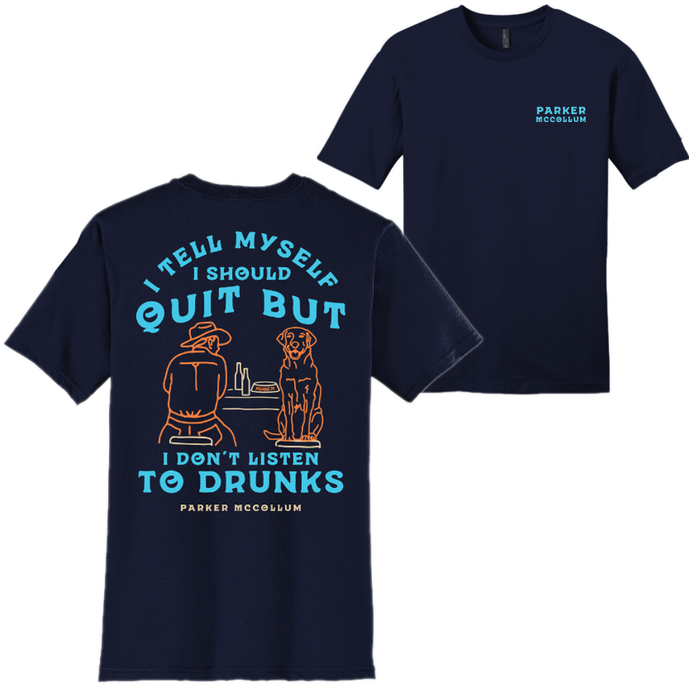 Navy Don't Listen To Drunks Tee – Parker McCollum